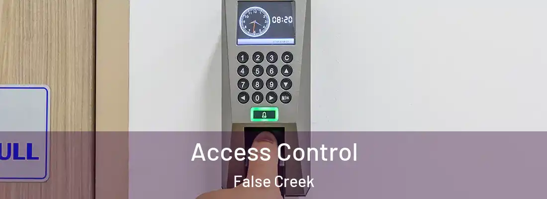 Access Control False Creek