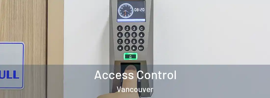 Access Control Vancouver